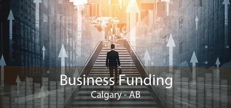 Business Funding Calgary - AB