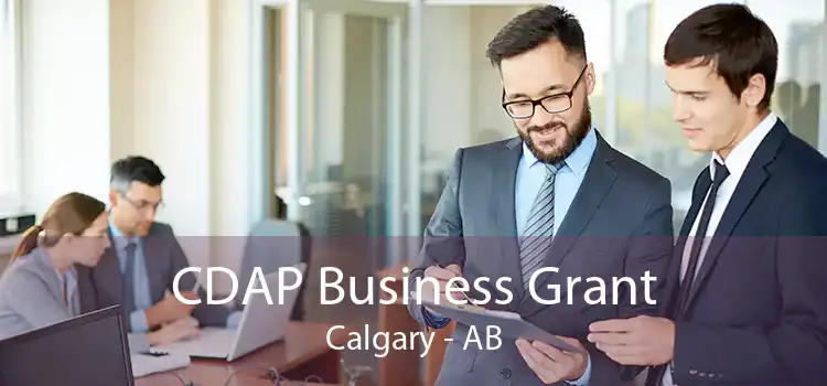 CDAP Business Grant Calgary - AB