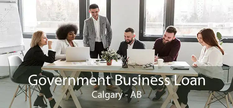 Government Business Loan Calgary - AB